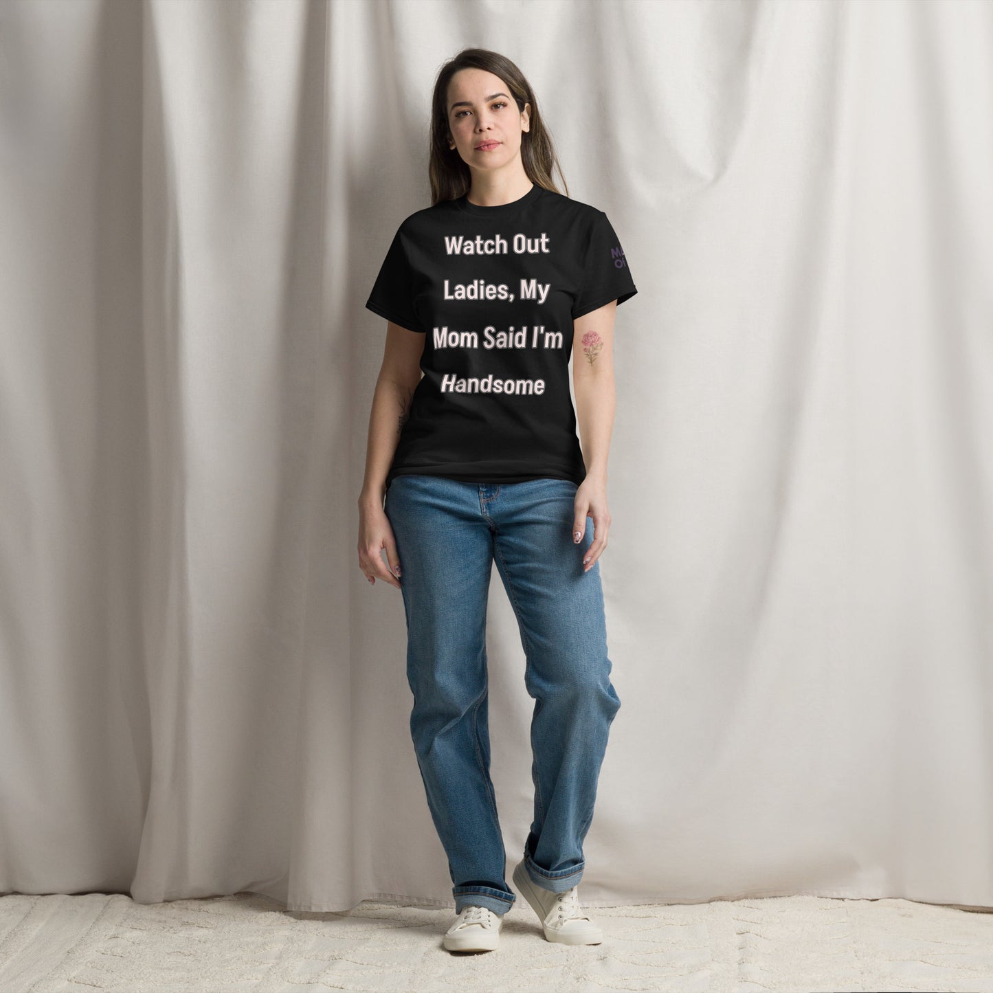 My Mom Said - Unisex Crewneck T-shirt