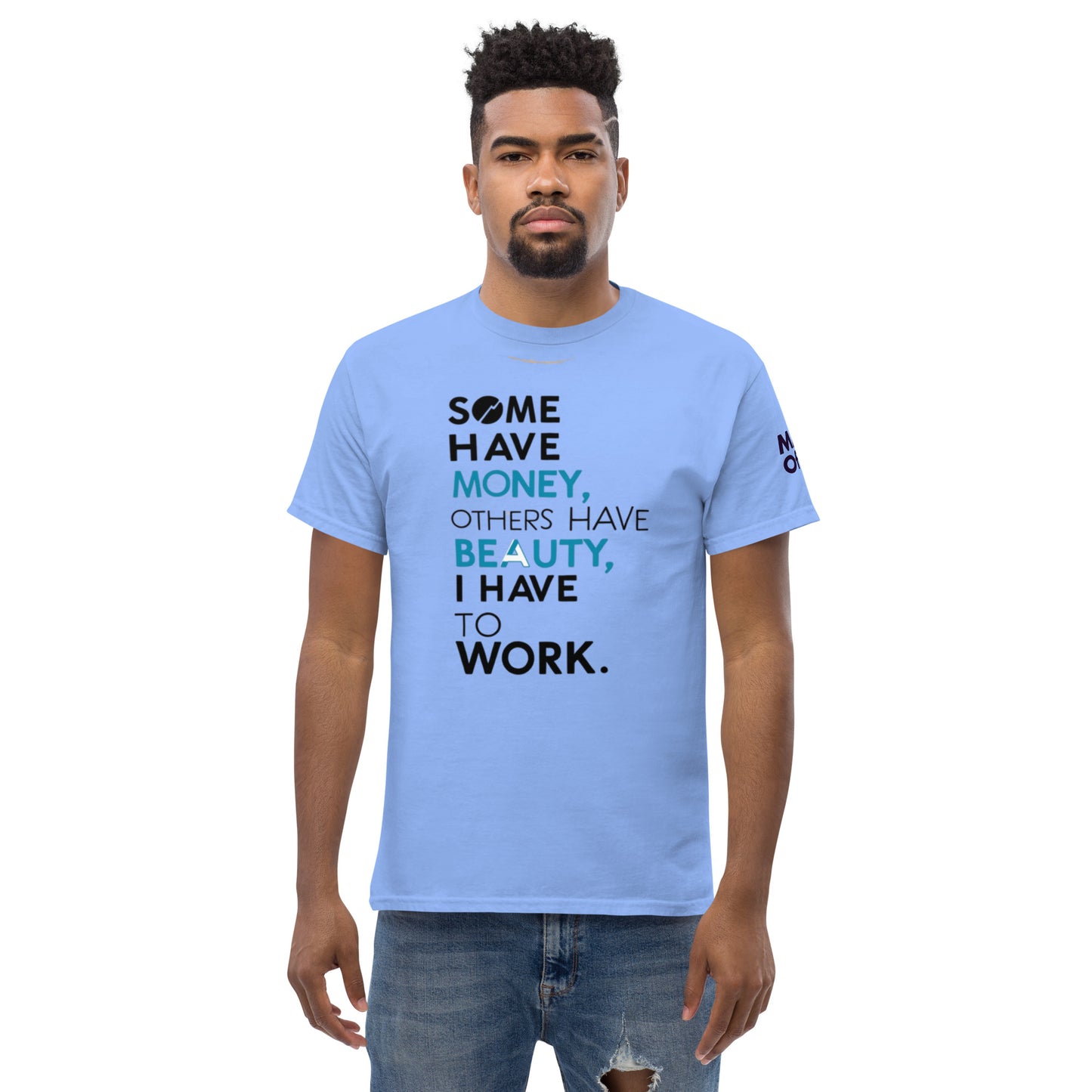 Have To Work - Unisex Crewneck T-shirt