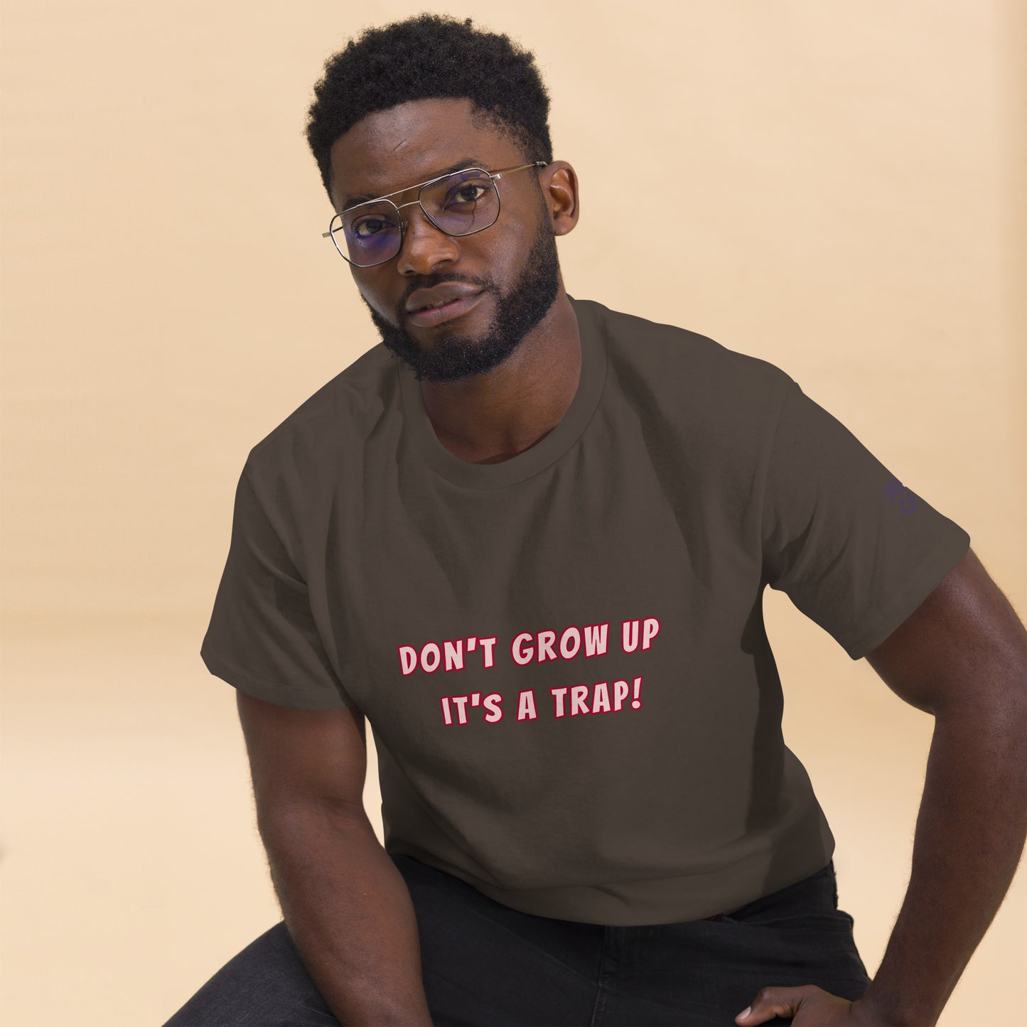 DON'T GROW UP IT'S A TRAP! - Unisex classic tee