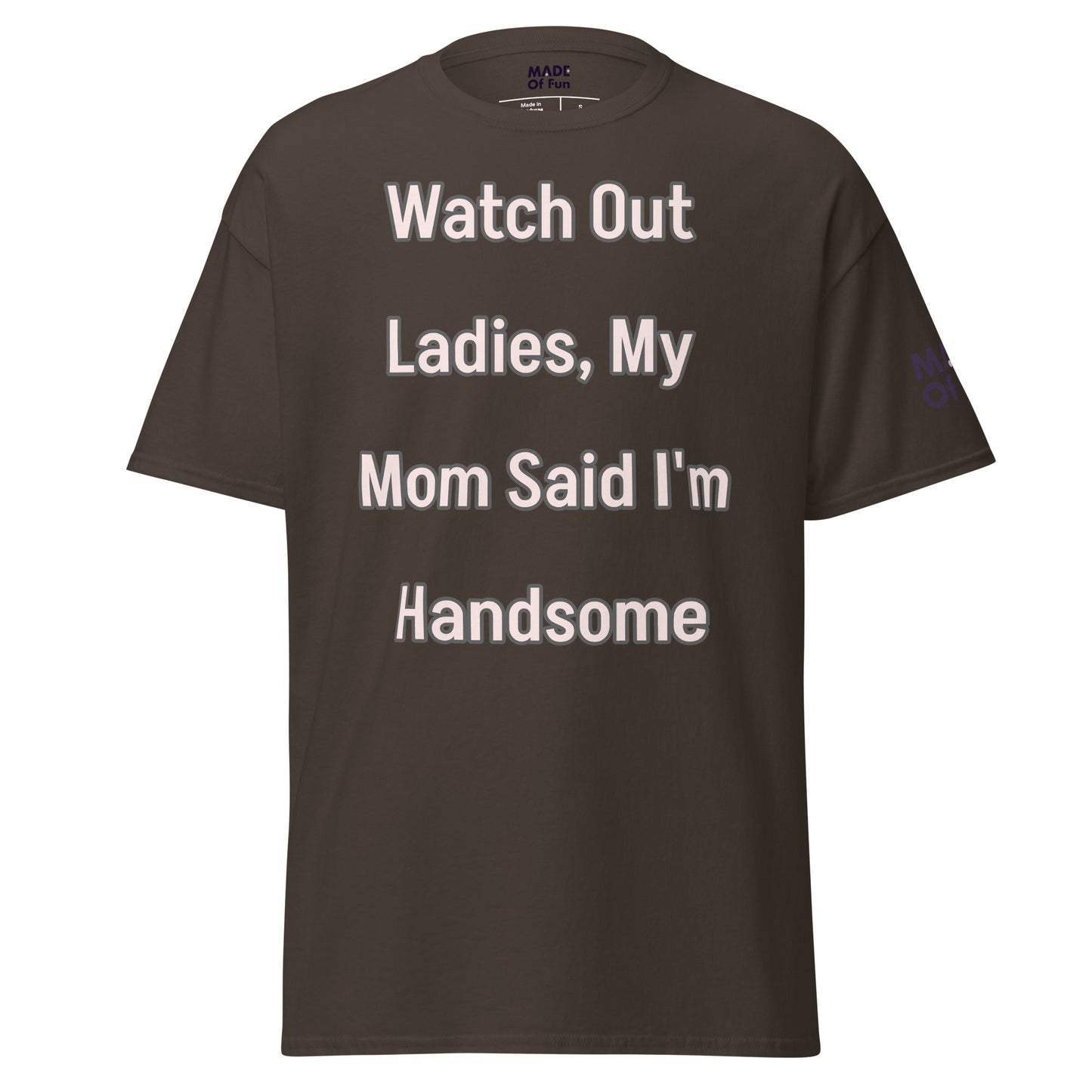 My Mom Said - Unisex Crewneck T-shirt