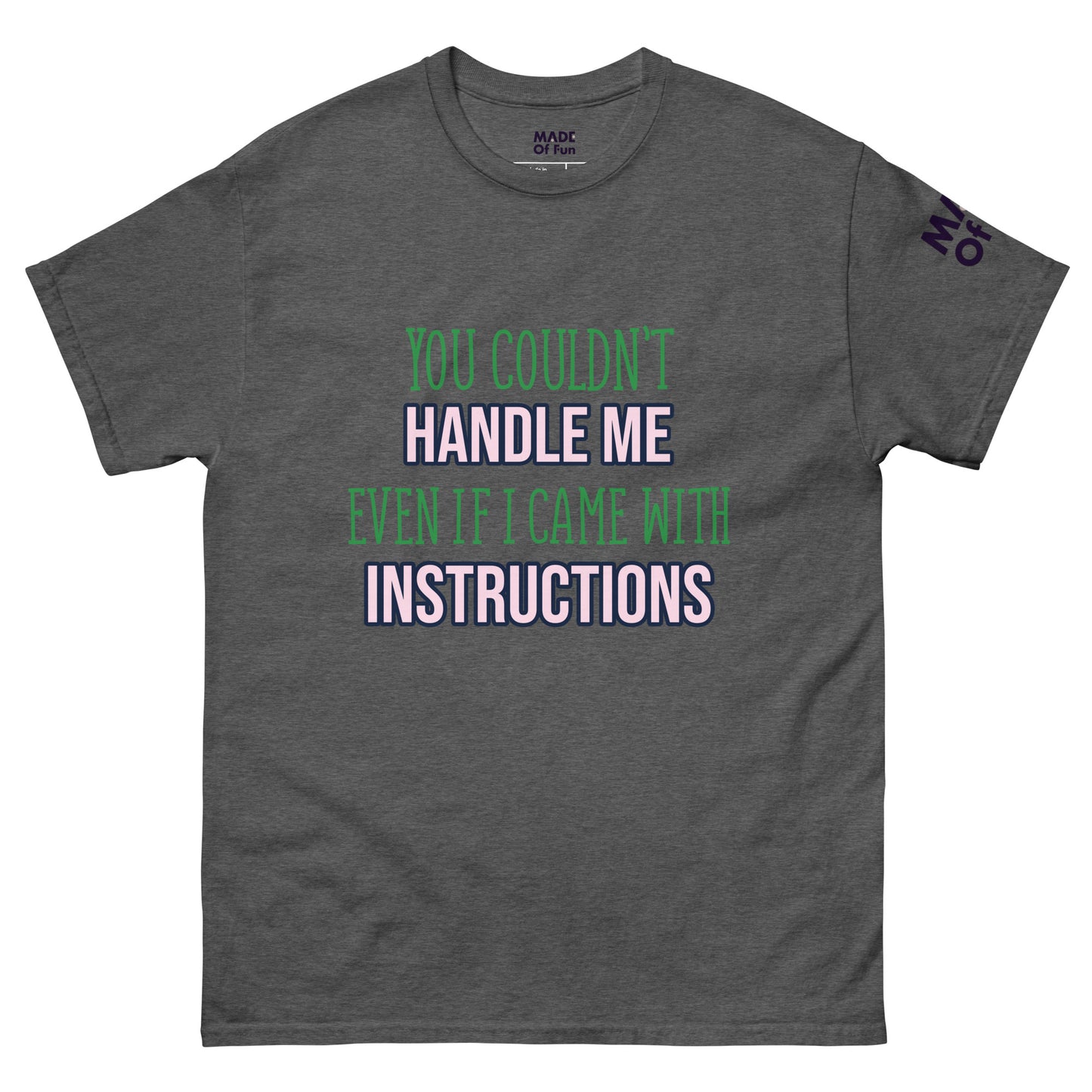 Handle Me - Unisex Crewneck T-shirt