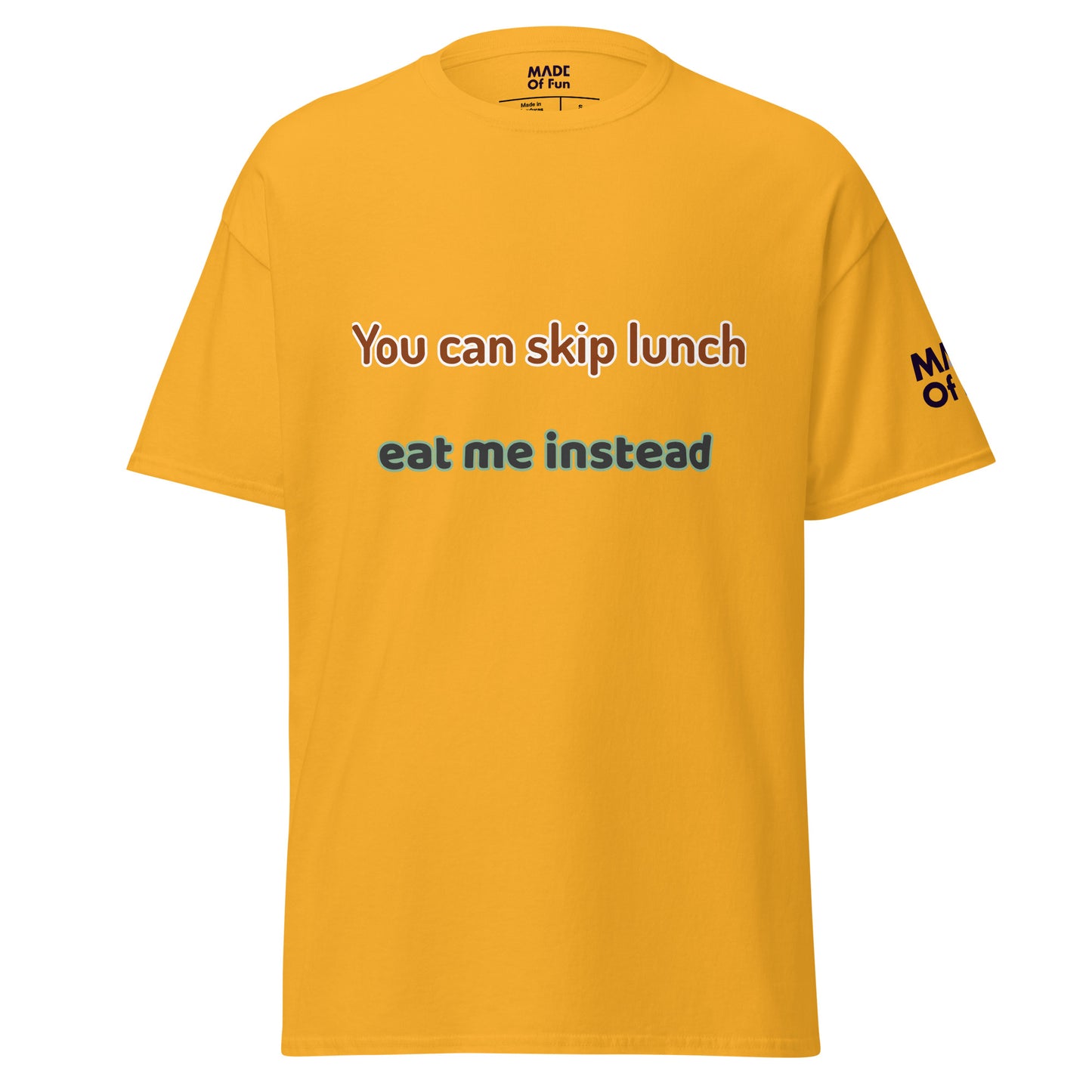 You can skip lunch - Unisex Crewneck T-shirt