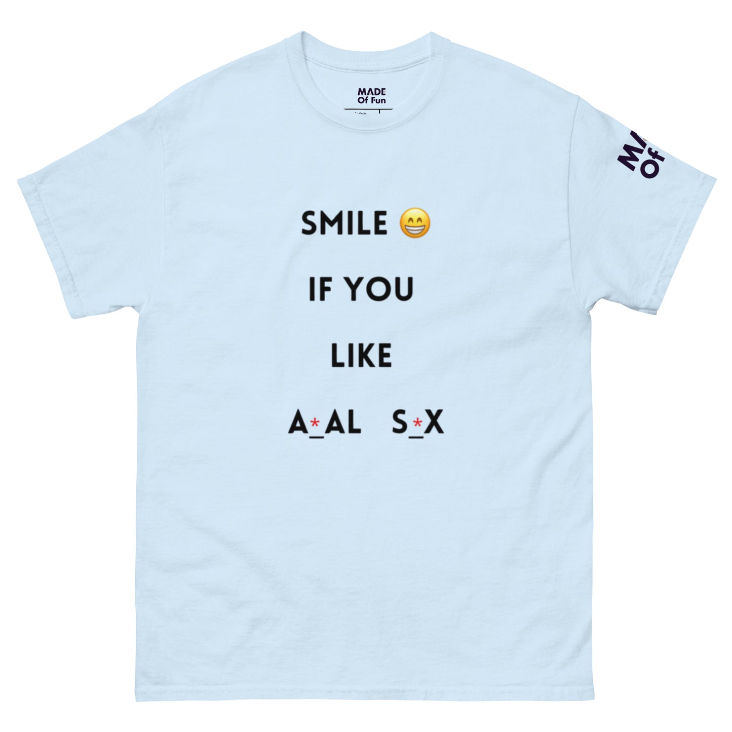 SMILE ANA* S*X Unisex Crewneck T-shir