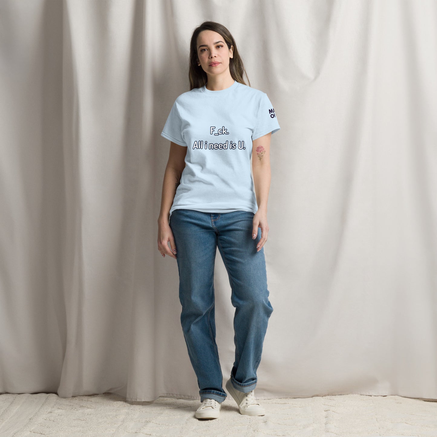 ALL I NEED - Unisex Crewneck T-shirt