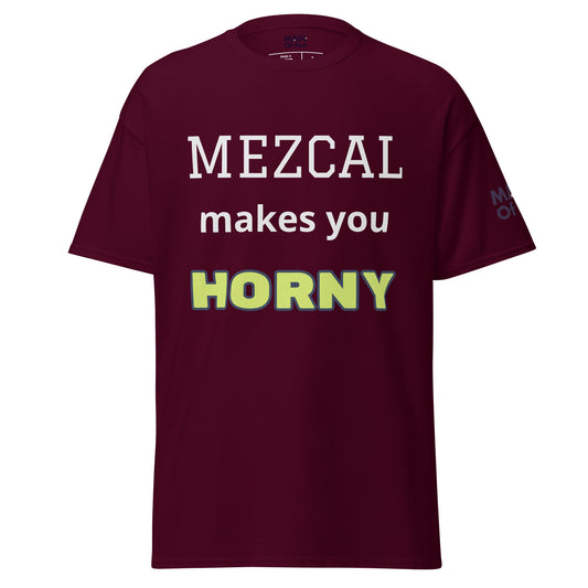 MEZCAL makes you HORNY - Unisex Crewneck T-shirt