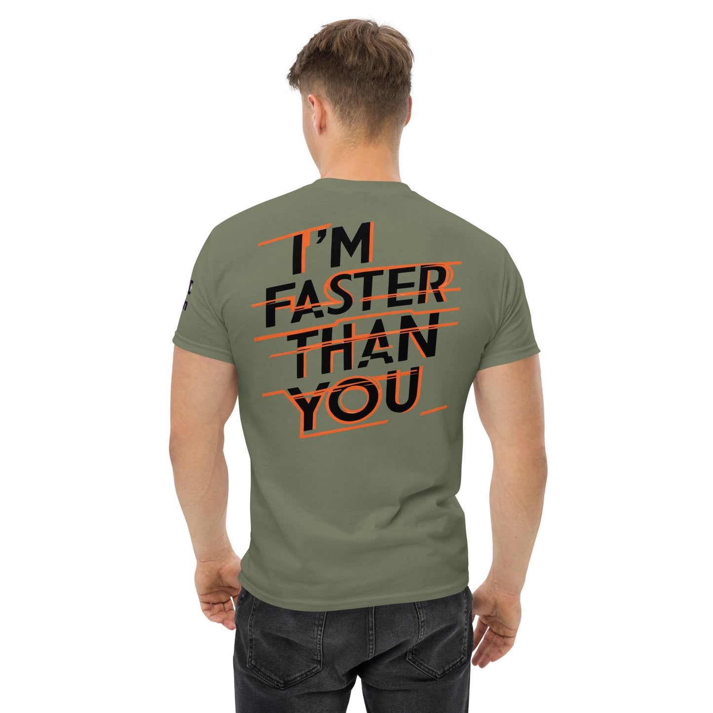 Faster Than You (Print on Back of the shirt) - Unisex Crewneck T-shirt