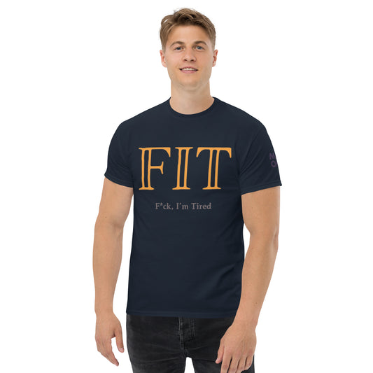 FIT f`*ck I'm Tired - Unisex Crewneck T-shirt