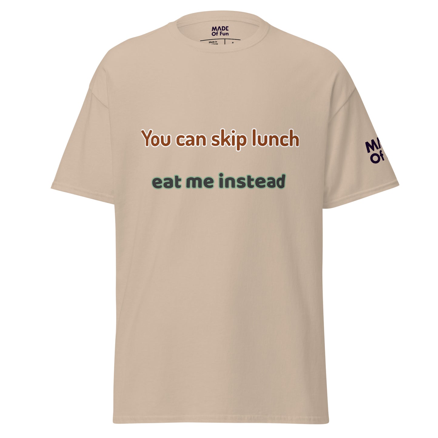 You can skip lunch - Unisex Crewneck T-shirt