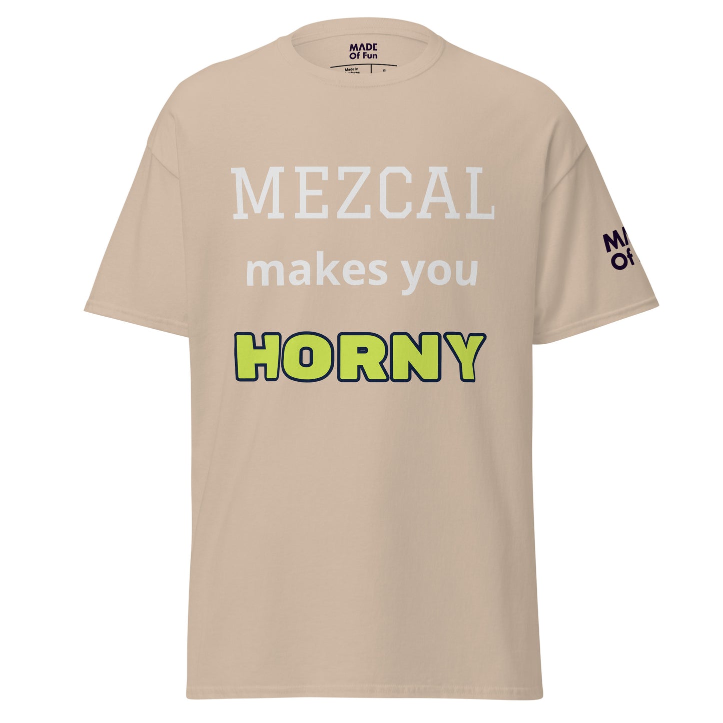 MEZCAL makes you HORNY - Unisex Crewneck T-shirt