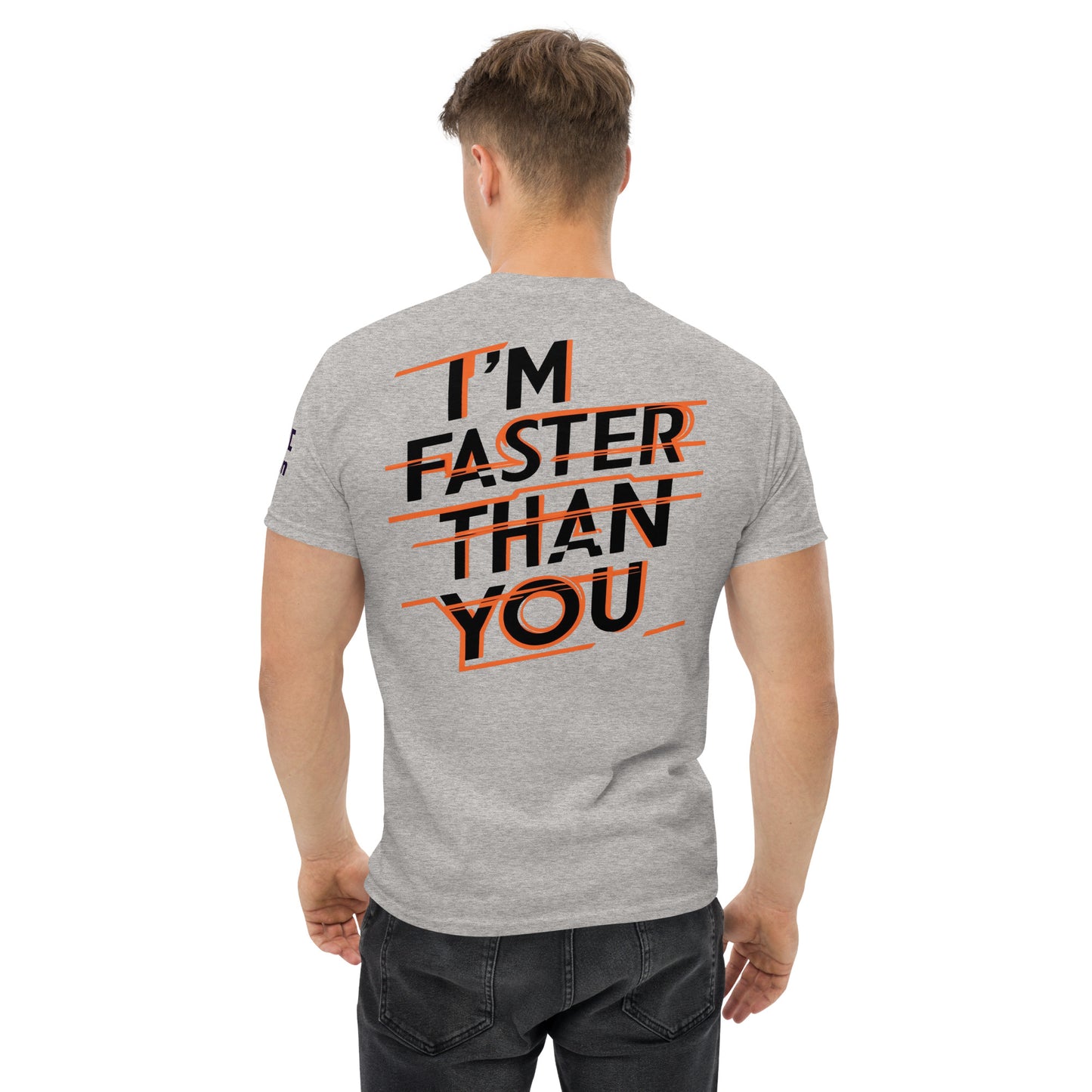 Faster Than You (Print on Back of the shirt) - Unisex Crewneck T-shirt