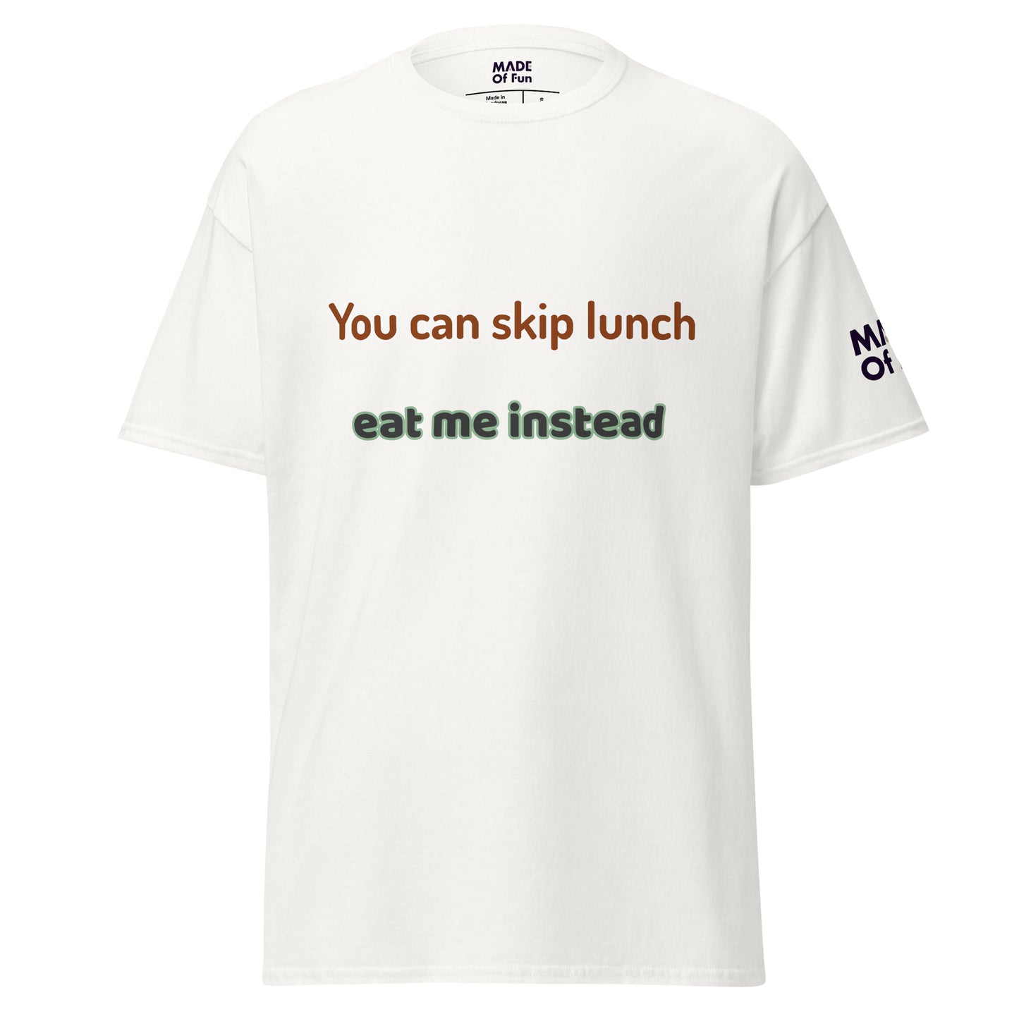 You can skip lunch - Unisex Crewneck T-shirt