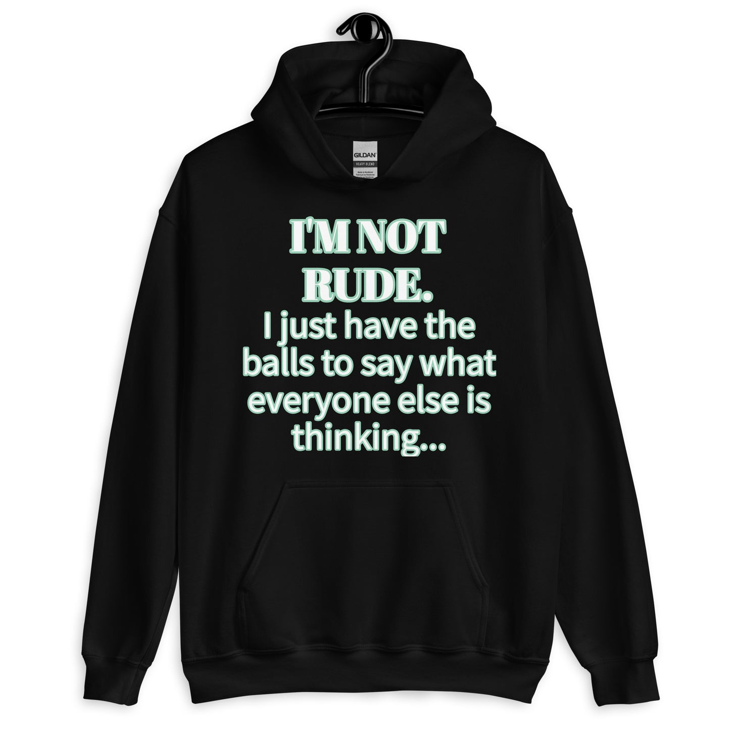 I'M NOT RUDE - Classic Unisex Pullover Hoodie