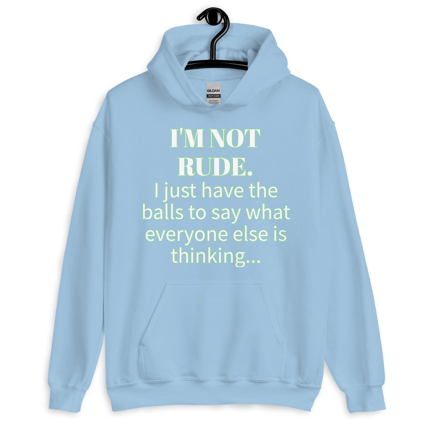 I'M NOT RUDE - Classic Unisex Pullover Hoodie