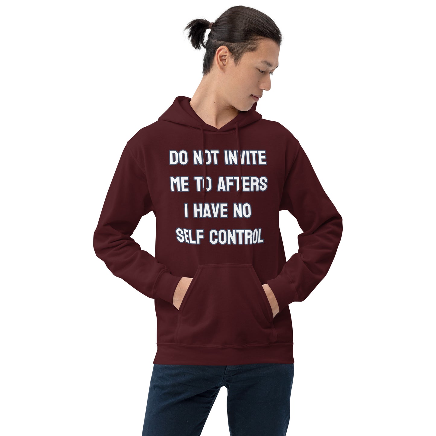 Do not invite me to afters - Unisex Hoodie