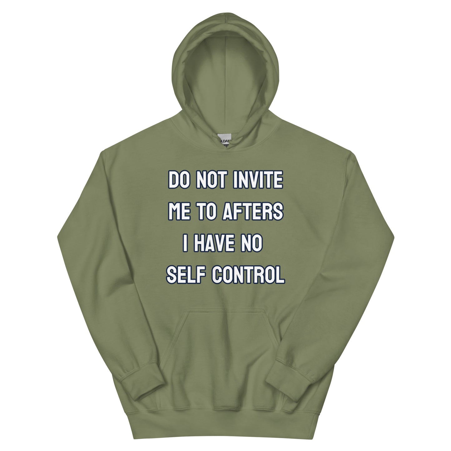 Do not invite me to afters - Unisex Hoodie