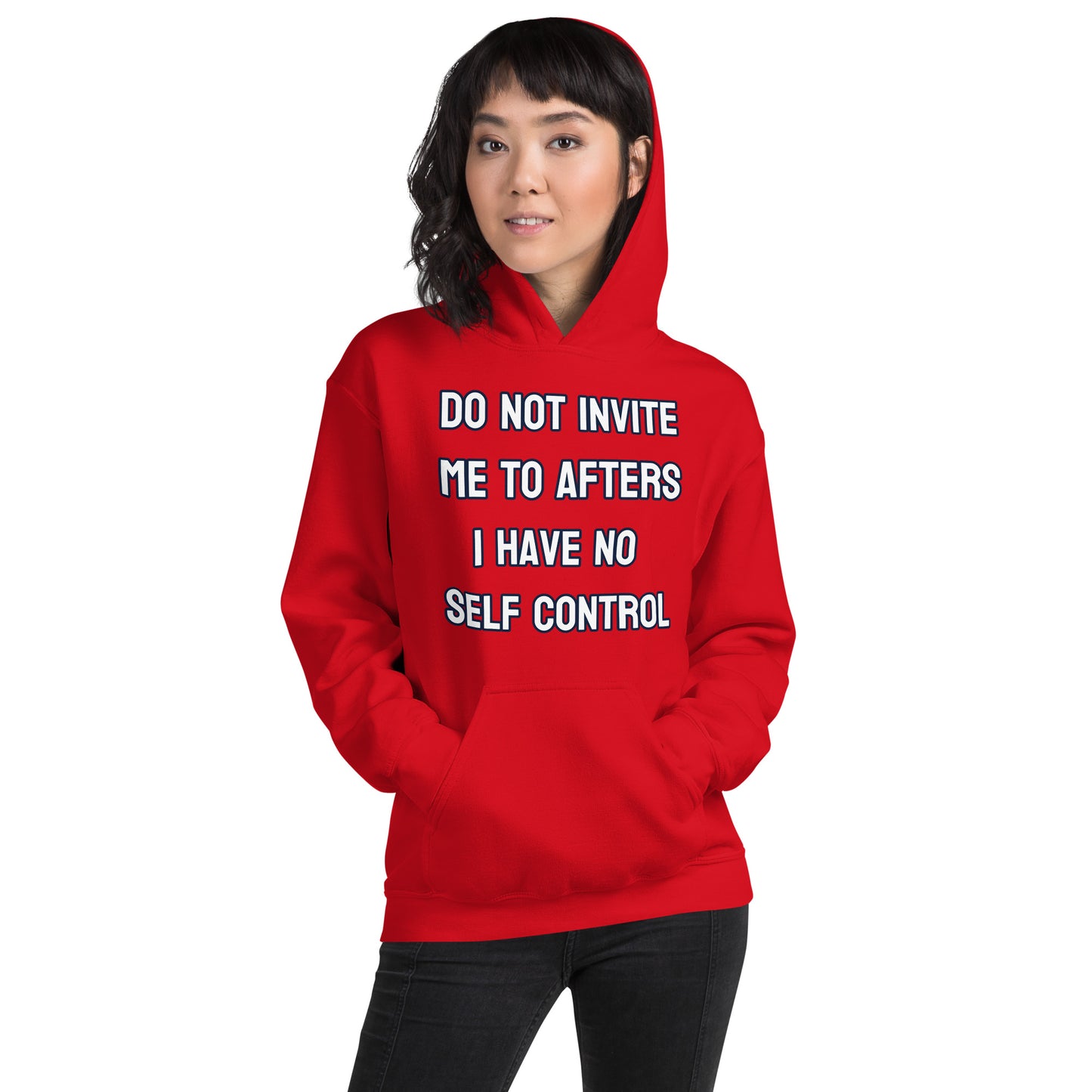 Do not invite me to afters - Unisex Hoodie