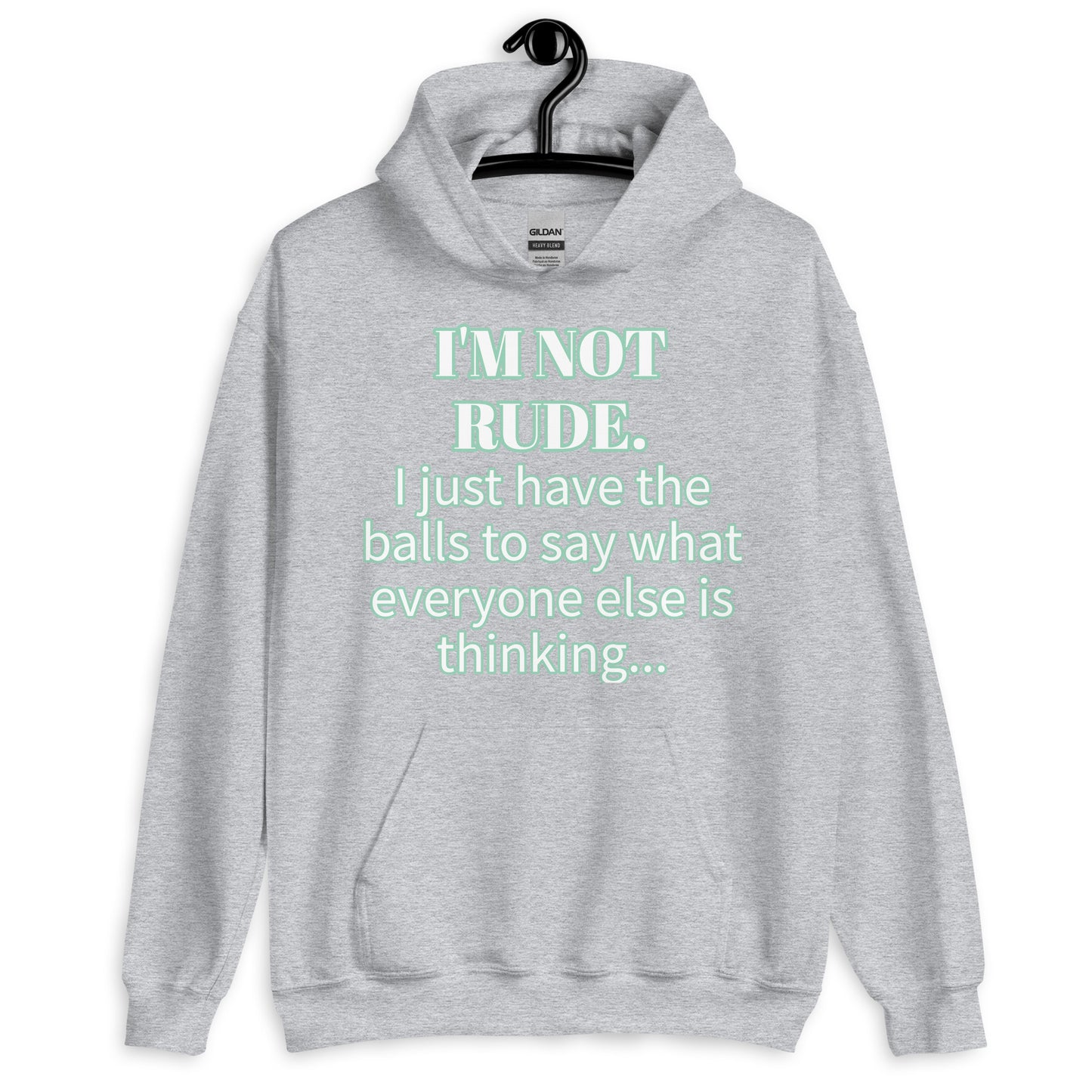 I'M NOT RUDE - Classic Unisex Pullover Hoodie