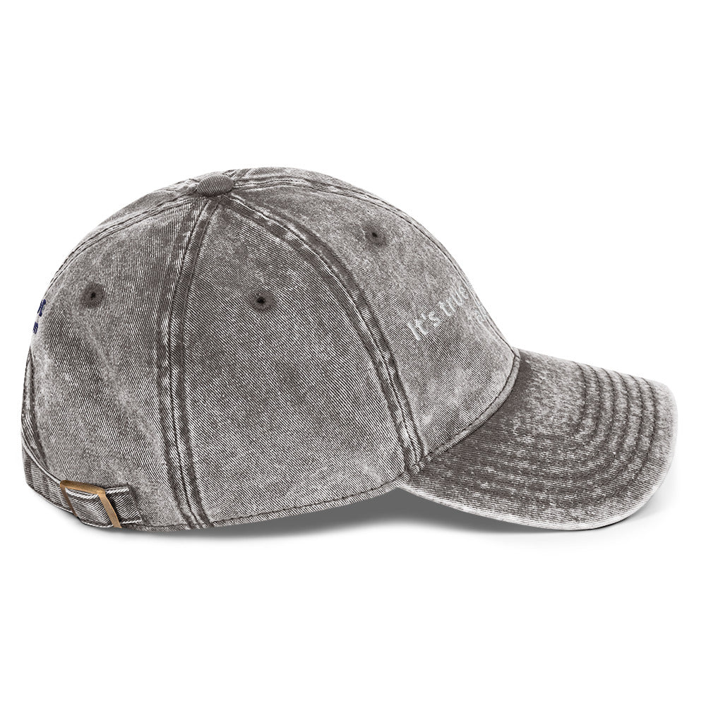 It's true what they say about me - Vintage Cotton Twill Cap